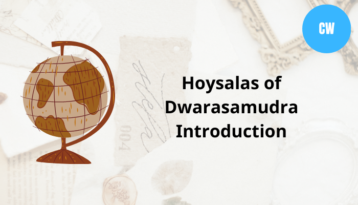 The Origin and Sources of the Hoysalas of Dwarasamudra